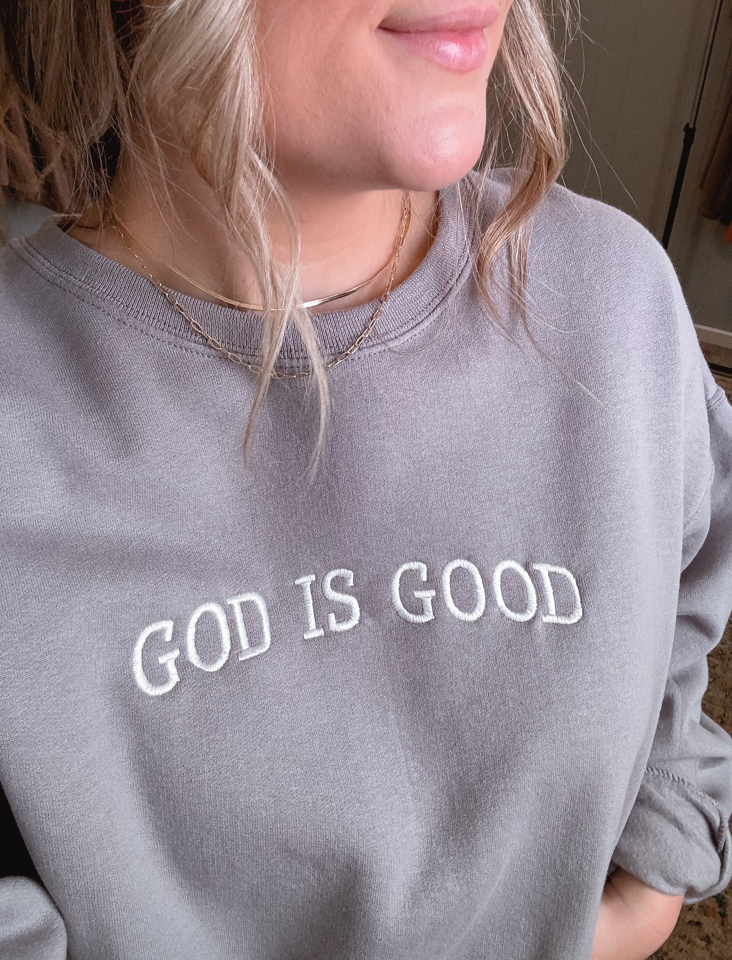 Embroidered GOD IS GOOD Sweatshirt