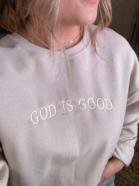 Embroidered GOD IS GOOD Sweatshirt